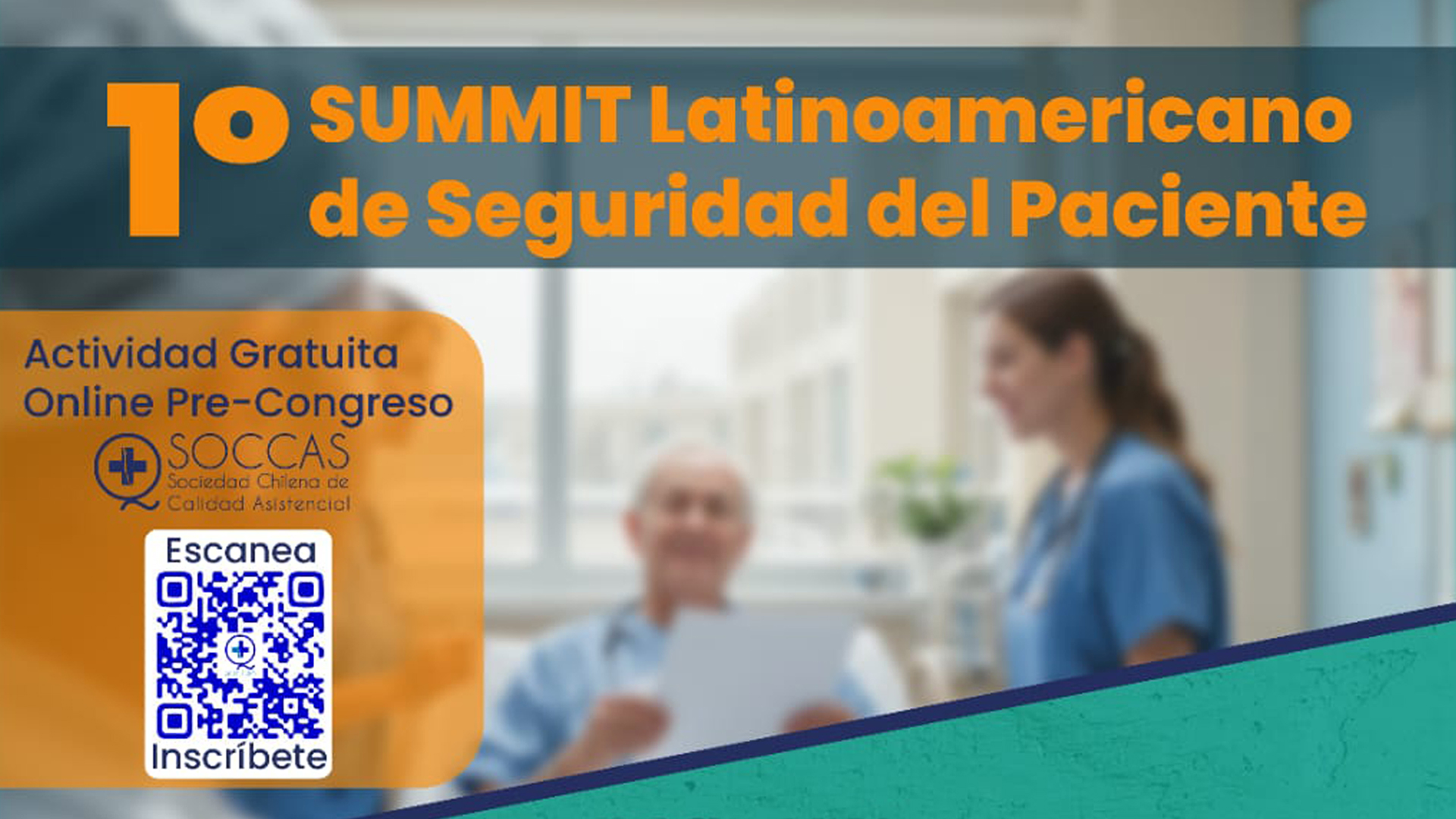 1º Summit Latinoamericano de Seguridad del Paciente
